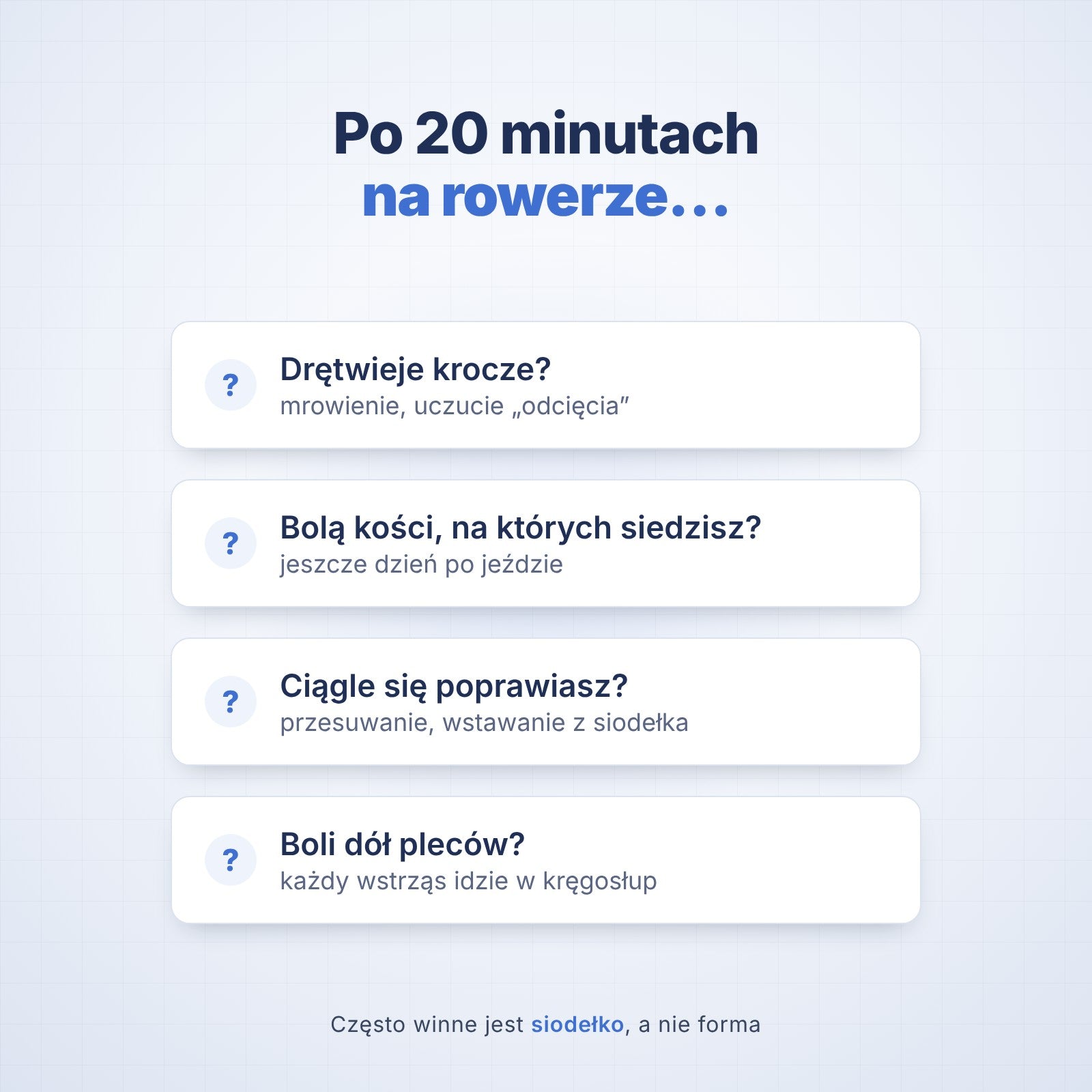 Po 20 minutach na rowerze: drętwienie, ból kości, ból pleców